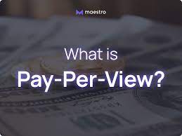 The Emergence of PPV – Pay Per View